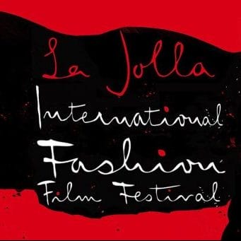 THE BUZZ: La Jolla International Fashion Film Festival