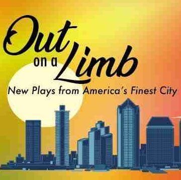 THE BUZZ: Out on a Limb. New Plays from America’s Finest City