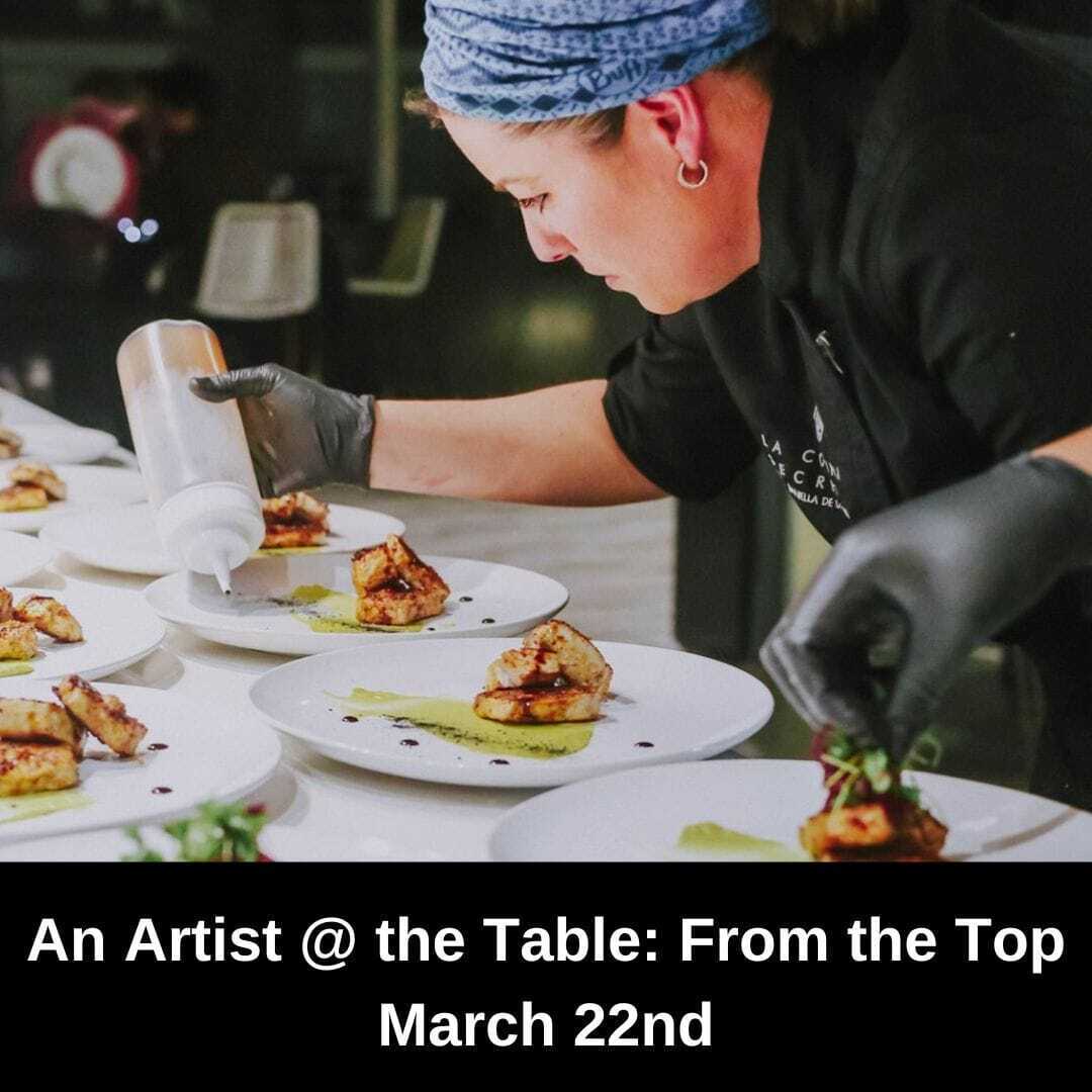 An Artist @ the Table: From the Top