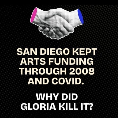 THE BUZZ: San Diego Kept Arts Funding Through 2008 and COVID. Todd Gloria Killed It.